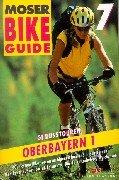 Bike Guide, Bd.7, Genußtouren Oberbayern