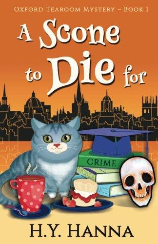 A Scone To Die For (Oxford Tearoom Mysteries ~ Book 1)