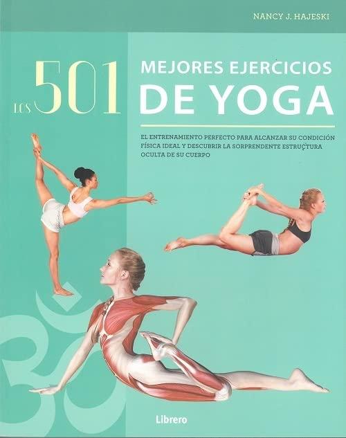 501 MEJORES EJERCICIOS DE YOGA,LOS (Senderos Pequeño Recorrido)