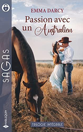 Passion avec un Australien : trilogie intégrale