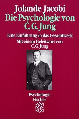 Die Psychologie von C. G. Jung: Eine Einführung in das Gesamtwerk