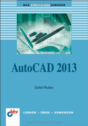 AutoCAD 2013 (bhv Einsteigerseminar)