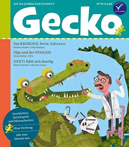 Gecko Kinderzeitschrift Band 70: Die Bilderbuchzeitschrift