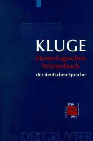 Etymologisches Wörterbuch der deutschen Sprache. (23.Auflage)