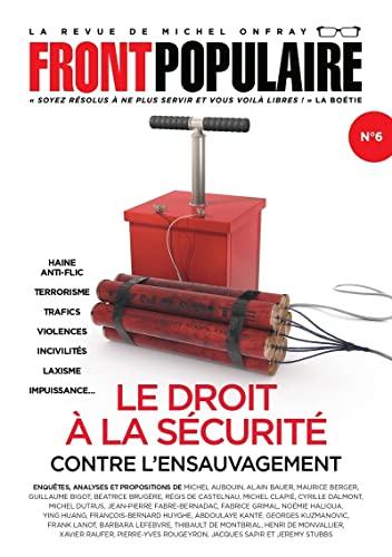 Front populaire, n° 6. Le droit à la sécurité contre l'ensauvagement