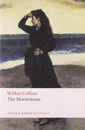 The Moonstone (Oxford World's Classics)