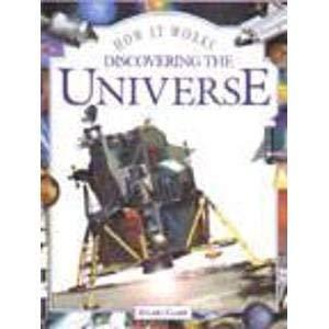 Discovering the Universe (How it Works S.)