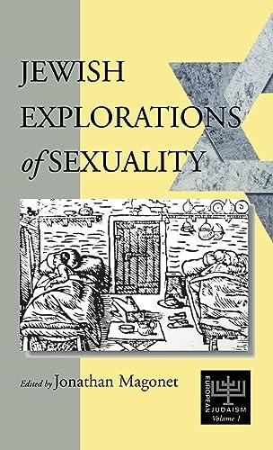 Jewish Explorations of Sexuality (European Judaism, Band 1)