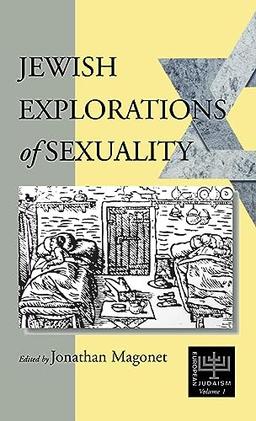 Jewish Explorations of Sexuality (European Judaism, Band 1)