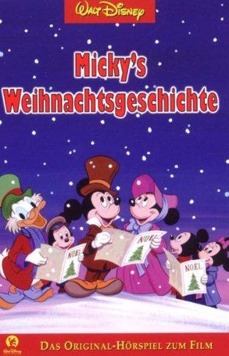 Micky's Weihnachtsgeschichte. Cassette . Das Original-Hörspiel zum Film [Musikkassette]