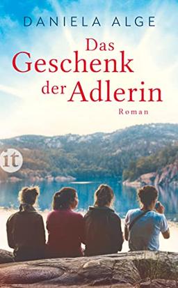 Das Geschenk der Adlerin: Roman (insel taschenbuch)