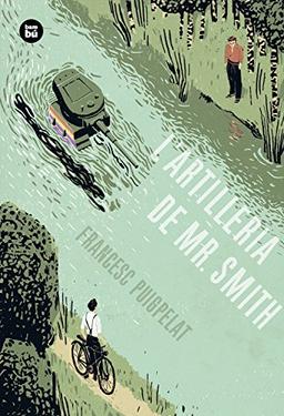 L'artilleria de Mr Smith. Una història perfecta (EXIT)