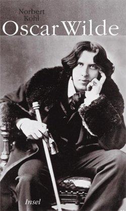 Oscar Wilde: Leben und Werk