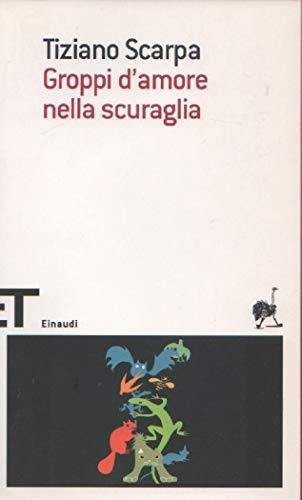 Groppi d'amore nella scuraglia