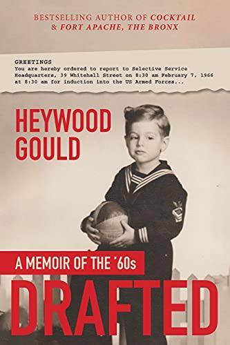 Drafted, A Memoir of the '60's