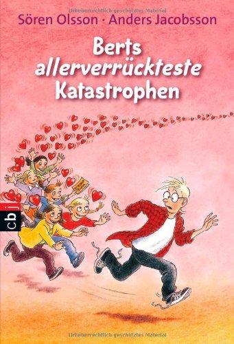 Berts allerverrückteste Katastrophen