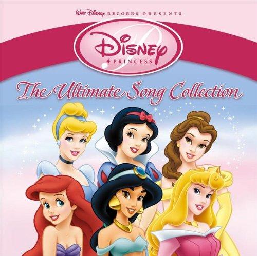 Disney Princess (the Ultimate Song Collection)