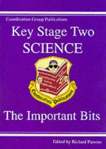 KS2 Science Important Bits: The Important Bits: Pt.1 (Study Books)