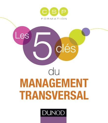 Les 5 clés du management transversal