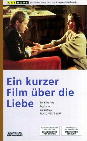 Ein kurzer Film über die Liebe [VHS]