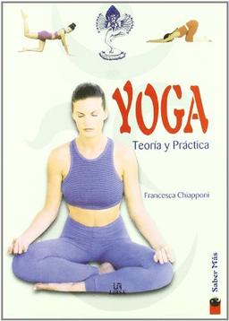 Yoga: Teoría y Práctica (Saber Más, Band 2)