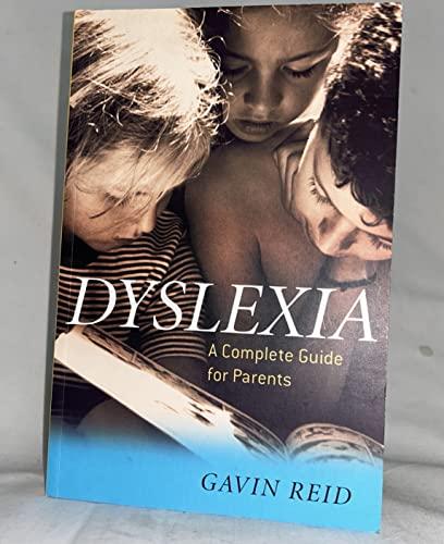 Dyslexia: A Complete Guide For Parents