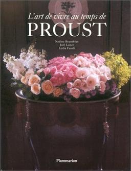 L'art de vivre au temps de Proust