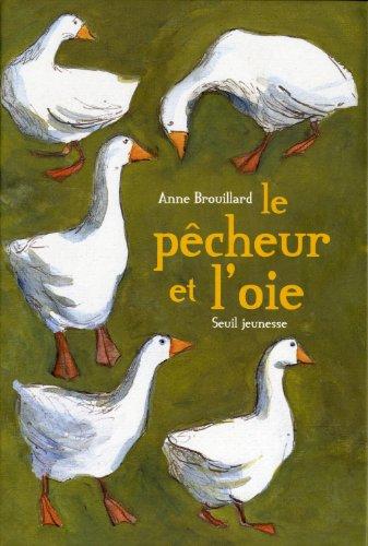 Le pêcheur et l'oie