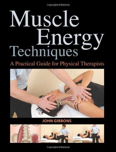 Muscle Energy Techniques: A Practical Handbook for Physical Therapists