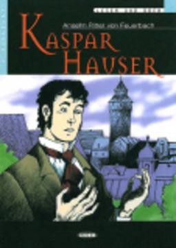 KASPAR HAUSER+CD (Lesen Und Uben, Niveau Zwei)