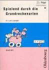 Spielend durch die Grundrechenarten 1./2. Schuljahr