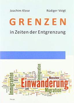 GRENZEN: in Zeiten der Entgrenzung