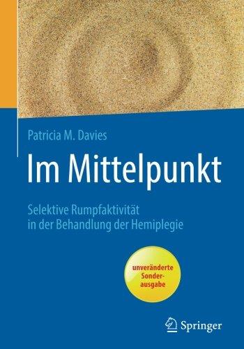 Im Mittelpunkt: Selektive Rumpfaktivität in der Behandlung der Hemiplegie