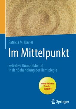 Im Mittelpunkt: Selektive Rumpfaktivität in der Behandlung der Hemiplegie