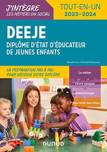 DEEJE, diplôme d'Etat d'éducateur de jeunes enfants : tout-en-un, 2023-2024