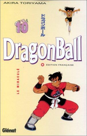 Dragon ball. Vol. 10. Le miraculé