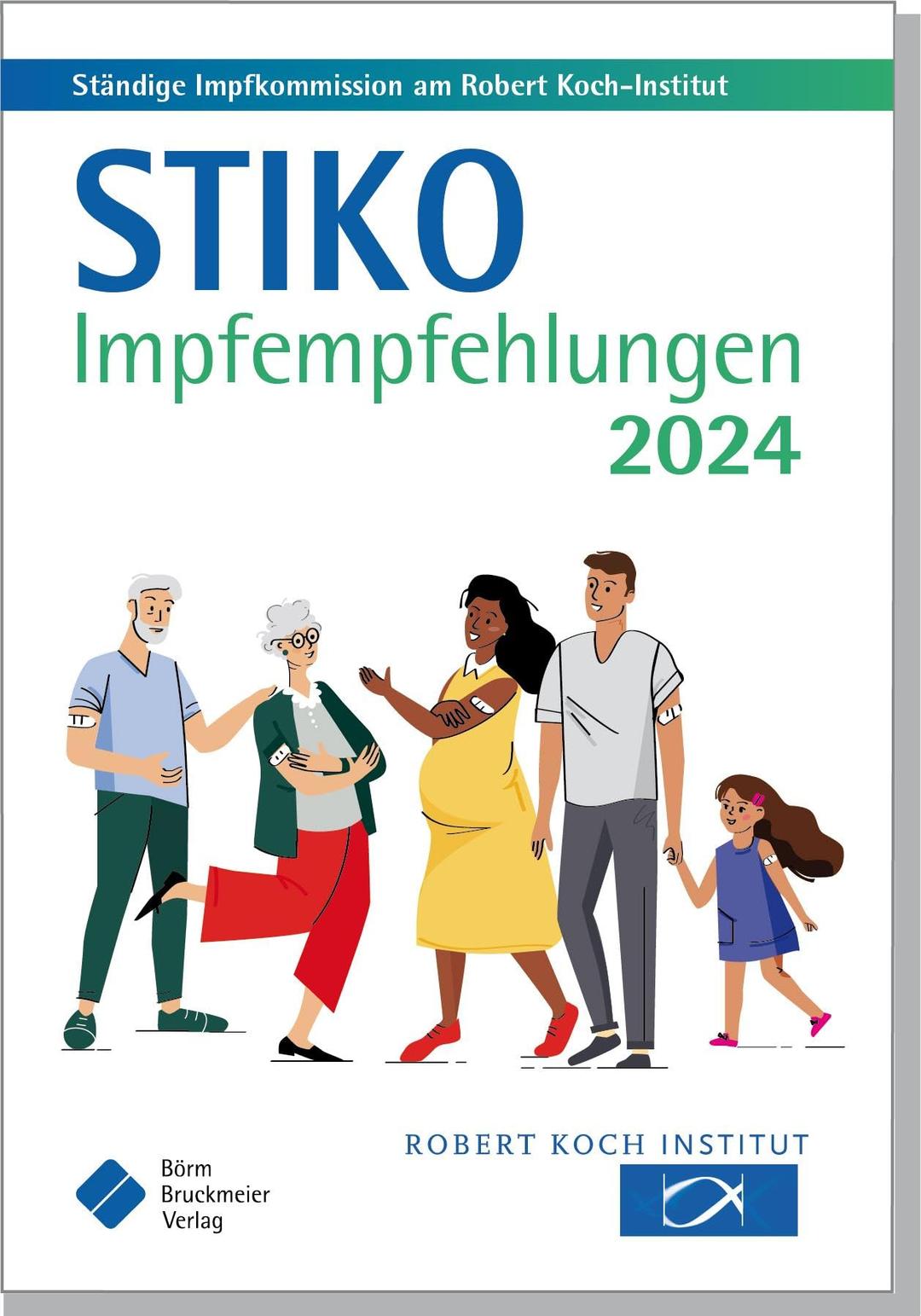 STIKO Impfempfehlungen 2024: Empfehlungen der Ständigen Impfkommission (STIKO) beim Robert Koch-Institut (Pocket-Leitlinien / Publikationen von Fachgesellschaften)