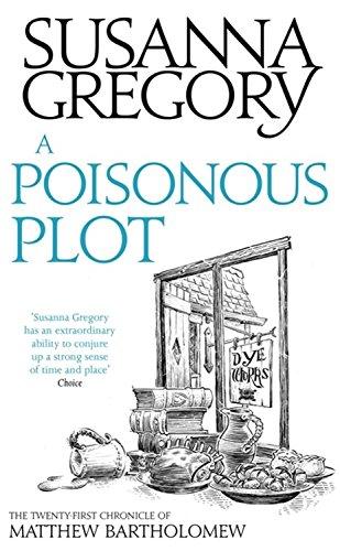 A Poisonous Plot: The Twenty First Chronicle of Matthew Bartholomew (Chronicles of Matthew Bartholomew)