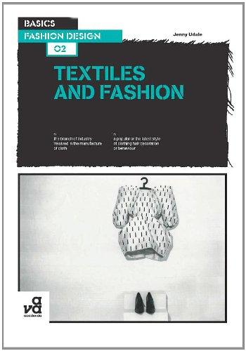 Textiles and Fashion (Basics Fashion Design)