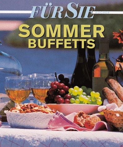 Für Sie Kochen. Sommerbuffets