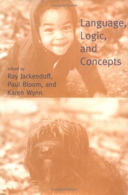 Language, Logic, and Concepts (Bradford Books)