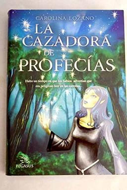 Cazadora de profecias, la