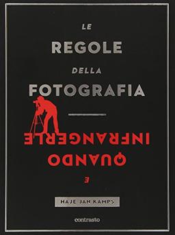 Le regole della fotografia e quando infrangerle