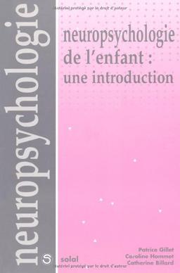 Neuropsychologie de l'enfant : une introduction