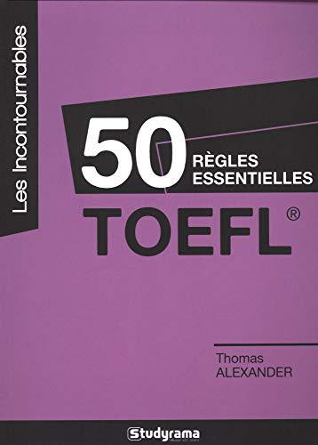 50 règles essentielles TOEFL