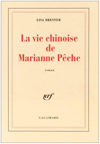 La vie chinoise de Marianne Pêche