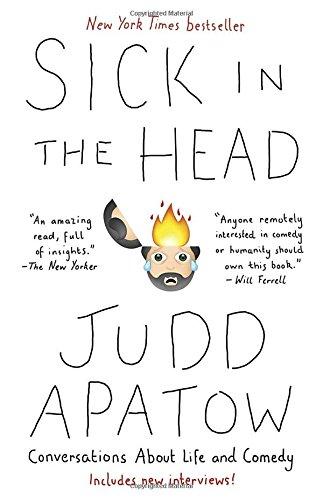 Sick in the Head: Conversations About Life and Comedy