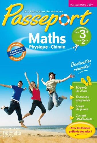 Passeport maths, physique-chimie, de la 3e vers la 2de