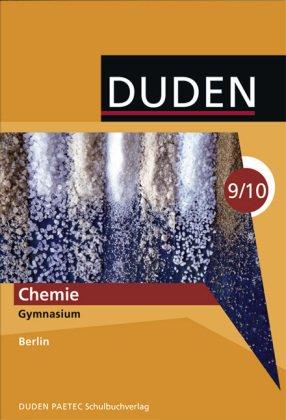 Duden Chemie - Gymnasium Berlin: 9./10. Schuljahr - Schülerbuch