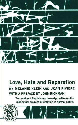 Love, Hate and Reparation (Norton Library (Paperback))